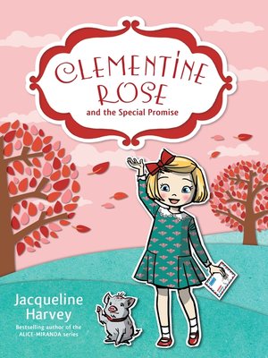 cover image of Clementine Rose and the Special Promise 11